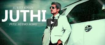 https://lyricssingh.com/jutti-lyrics-surjit-khan-latest-punjabi-song-2017