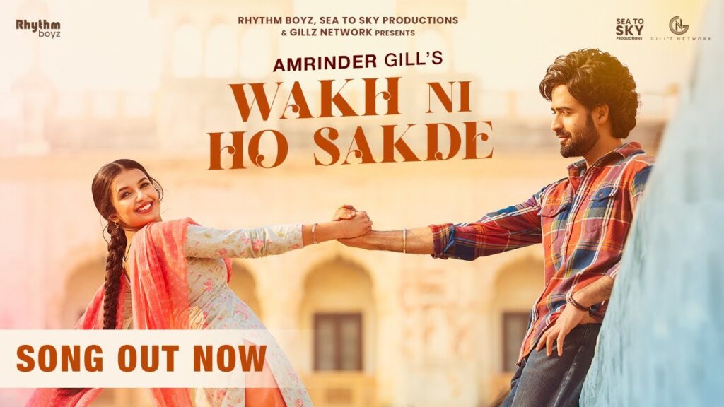Wakh Ni Ho Sakde Lyrics - Amrinder Gill